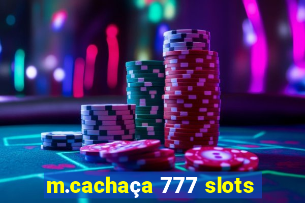 m.cachaça 777 slots